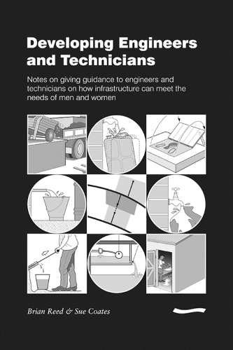 Бумажная книга «Developing Engineers and Technicians: Notes on giving guidance to engineers and technicians on how infrastructure can meet the needs of men and women», автор Брайан Рид - фото №1