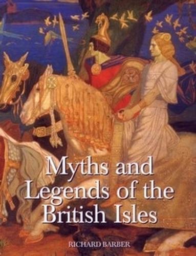 Бумажная книга «Myths and Legends of the British Isles», автор Ричард Барбер - фото №1
