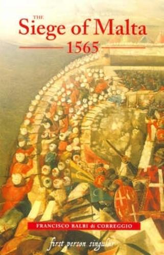 Бумажная книга «The Siege of Malta, 1565: Translated from the Spanish edition of 1568», автор Франциско Бальби ди Корреджо - фото №1