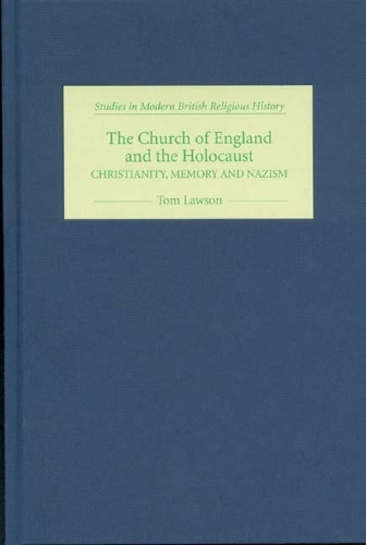 Бумажная книга «The Church of England and the Holocaust: Christianity, Memory and Nazism», автор Том Лоусон - фото №1