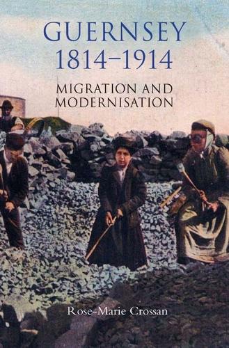 Бумажная книга «Guernsey, 1814-1914: Migration and Modernisation», автор Роуз-Мари Кроссан - фото №1