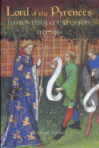 Бумажная книга «Lord of the Pyrenees: Gaston Fébus, Count of Foix [1331-1391]», автор Ричард Вернье - фото №1