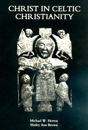 Бумажная книга «Christ in Celtic Christianity: Britain and Ireland from the Fifth to the Tenth Century», авторов Майкл В. Херрен, Ширли Энн Браун - фото №1