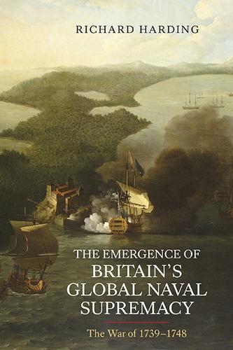 Паперова книга «The Emergence of Britain's Global Naval Supremacy: The War of 1739-1748», автор Річард Хардінг - фото №1