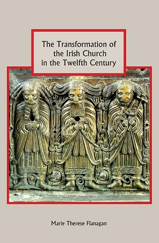 Бумажная книга «The Transformation of the Irish Church in the Twelfth Century», автор Мари Тереза Фланаган - фото №1