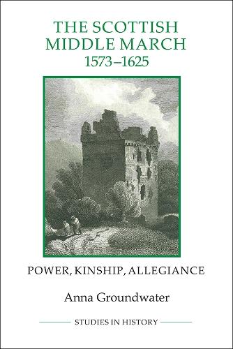 Бумажная книга «The Scottish Middle March, 1573-1625: Power, Kinship, Allegiance», автор Анна Граундвотер - фото №1