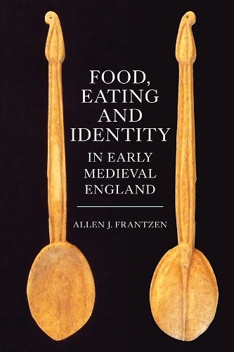 Бумажная книга «Food, Eating and Identity in Early Medieval England», автор Аллен Дж. Францен - фото №1