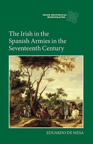 Паперова книга «The Irish in the Spanish Armies in the Seventeenth Century», автор Едуардо де Меса - фото №1