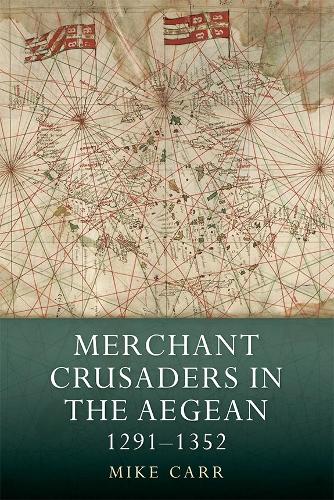 Бумажная книга «Merchant Crusaders in the Aegean, 1291-1352», автор Майк Карр - фото №1