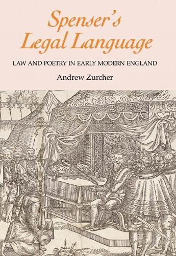 Бумажная книга «Spenser's Legal Language: Law and Poetry in Early Modern England», автор Эндрю Зерчер - фото №1