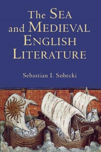Бумажная книга «The Sea and Medieval English Literature», автор Себастьян Собекки - фото №1