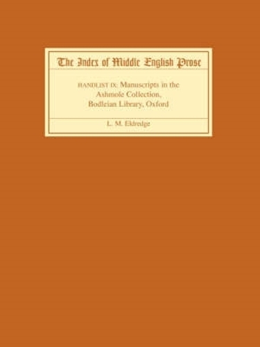 Бумажная книга «The Index of Middle English Prose, Handlist IX: Manuscripts in the Ashmole Collection, Bodleian Library, Oxford», автор Л. М. Элдредж - фото №1