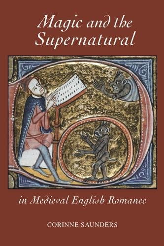 Бумажная книга «Magic and the Supernatural in Medieval English Romance», автор Коринна Сондерс - фото №1