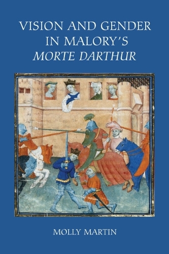 Бумажная книга «Vision and Gender in Malory's Morte Darthur», автор Молли Мартин - фото №1