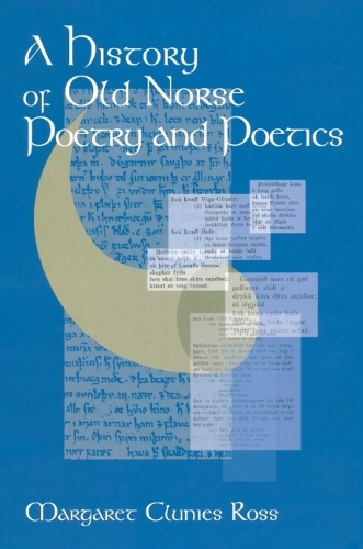 Бумажная книга «A History of Old Norse Poetry and Poetics», автор Маргарет Клунис Росс - фото №1
