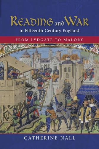 Паперова книга «Reading and War in Fifteenth-Century England: From Lydgate to Malory», автор Кетрін Нолл - фото №1