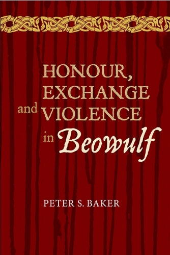 Бумажная книга «Honour, Exchange and Violence in Beowulf», автор Питер Стюарт Бейкер - фото №1