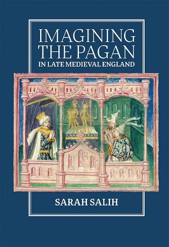 Паперова книга «Imagining the Pagan in Late Medieval England», автор Сара Саліх - фото №1