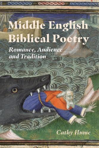 Бумажная книга «Middle English Biblical Poetry: Romance, Audience and Tradition», автор Кэти Хьюм - фото №1