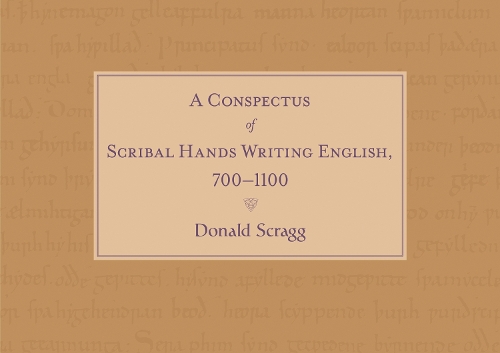 Бумажная книга «A Conspectus of Scribal Hands Writing English, 700-1100», автор Дональд Скрагг - фото №1