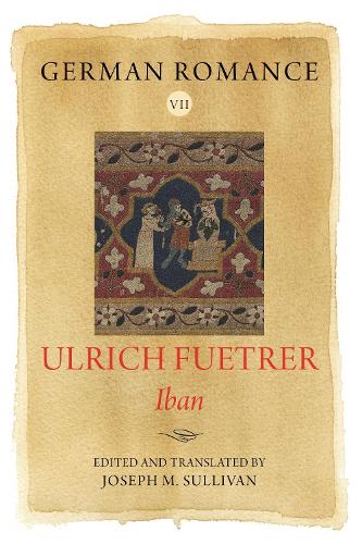 Бумажная книга «German Romance VII: Ulrich Fuetrer, Iban», автор Ульрих Фютрер - фото №1