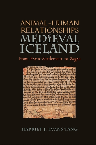 Бумажная книга «Animal-Human Relationships in Medieval Iceland: From Farm-Settlement to Sagas», автор Гарриет Джин Эванс Танг - фото №1