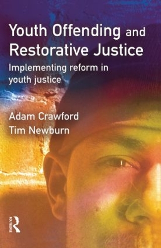 Бумажная книга «Youth Offending and Restorative Justice», автор Адам Кроуфорд - фото №1