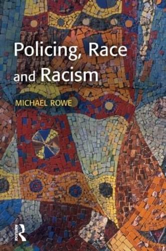 [object Object] «Policing, Race and Racism», автор Майк Роу - фото №1