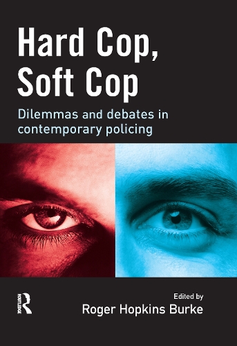 Паперова книга «Hard Cop, Soft Cop: Dilemmas and debates in contemporary policing» - фото №1