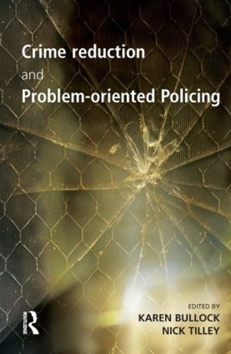 [object Object] «Crime Reduction and Problem-oriented Policing» - фото №1