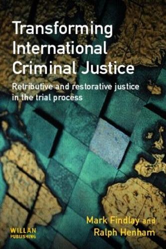 Паперова книга «Transforming International Criminal Justice», авторів Марк Фіндлі, Ральф Хенхем - фото №1