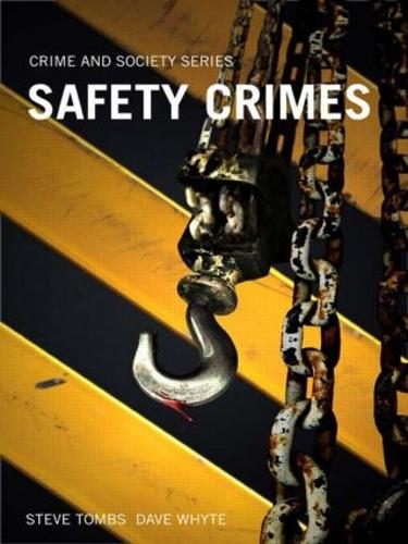 Паперова книга «Safety Crimes», авторів Дейв Уайт, Стів Томбс - фото №1