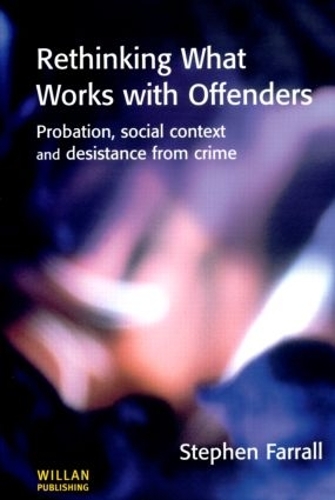 Паперова книга «Rethinking What Works with Offenders», автор Стівен Фарралл - фото №1