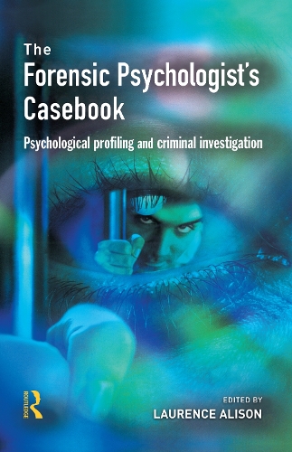 Бумажная книга «Forensic Psychologists Casebook: Psychological profiling and criminal investigation» - фото №1