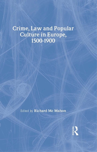Бумажная книга «Crime, Law and Popular Culture in Europe, 1500-1900» - фото №1
