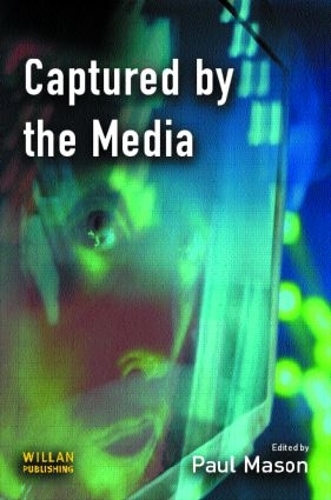 Бумажная книга «Captured by the Media» - фото №1