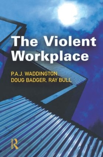 Бумажная книга «The Violent Workplace», авторов Даг Барсук, П.А. Дж. Уоддингтон - фото №1
