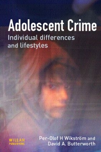Паперова книга «Adolescent Crime», авторів Девід Баттерворт, Пер-Улоф Г. Вікстром - фото №1