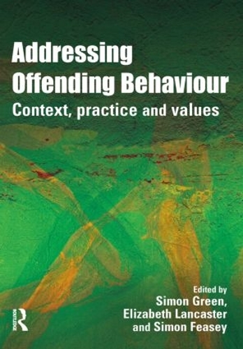 Бумажная книга «Addressing Offending Behaviour: Context, Practice and Value» - фото №1