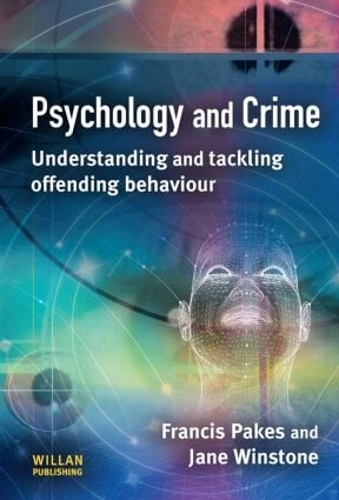 Бумажная книга «Psychology and Crime», авторов Фрэнсис Пэйкс, Джейн Уинстоун - фото №1
