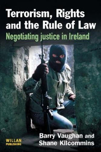 Бумажная книга «Terrorism, Rights and the Rule of Law», авторов Барри Воган, Шейн Килкомминс - фото №1