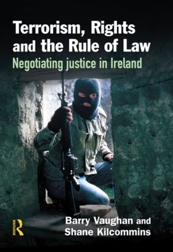 Паперова книга «Terrorism, Rights and the Rule of Law», авторів Баррі Воган, Шейн Кілкоммінс - фото №1