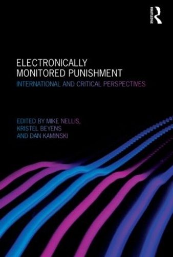 Паперова книга «Electronically Monitored Punishment: International and Critical Perspectives» - фото №1