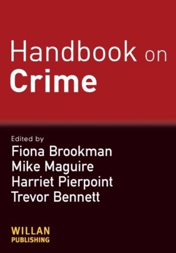 Паперова книга «Handbook on Crime», авторів Фіона Брукман, Гаррієт Пірпоінт, Майк Магуайр, Тревор Беннетт - фото №1