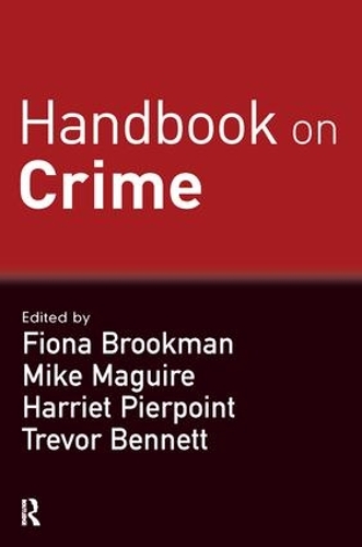 Паперова книга «Handbook on Crime», авторів Фіона Брукман, Гаррієт Пірпоінт, Майк Магуайр, Тревор Беннетт - фото №1