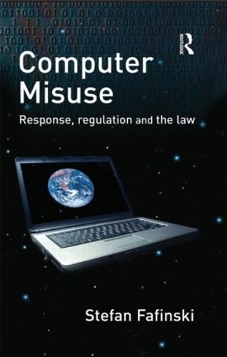 Бумажная книга «Computer Misuse: Response, Regulation and the Law», автор Стефан Фафински - фото №1