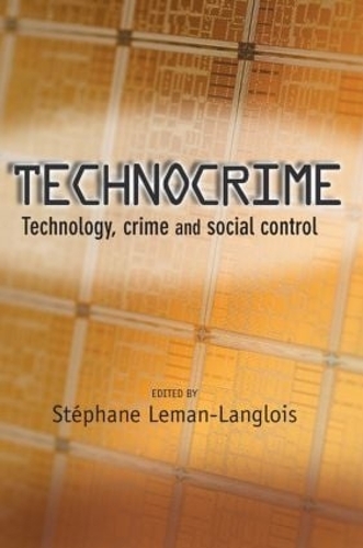 Бумажная книга «Technocrime: Technology, Crime and Social Control» - фото №1