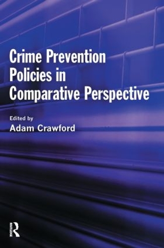 Бумажная книга «Crime Prevention Policies in Comparative Perspective» - фото №1