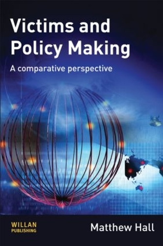 Паперова книга «Victims and Policy-Making: A Comparative Perspective», автор Метью Холл - фото №1