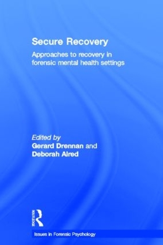 Паперова книга «Secure Recovery: Approaches to Recovery in Forensic Mental Health Settings» - фото №1